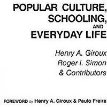 Popular Culture, Schooling, and Everyday Life, Critical Studies in Education Series