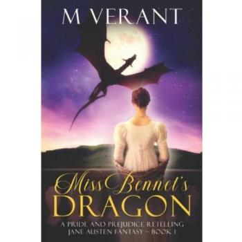 Verant, M.: Miss Bennet's Dragon
