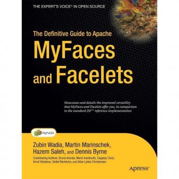 The Definitive Guide to Apache MyFaces and Facelets