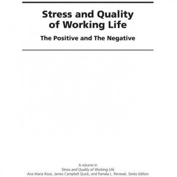Vitalsource Technologies, Inc. Stress and Quality of Working Life: The Positive and The Negative