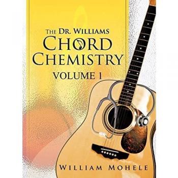 The Dr. Williams Chord Chemistry, Volume 1: Volume 1