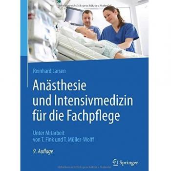 Anästhesie und Intensivmedizin für die Fachpflege