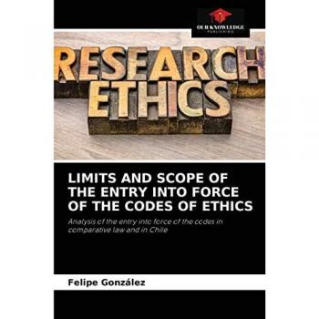 González, Felipe: LIMITS AND SCOPE OF THE ENTRY INTO FORCE OF THE CODES OF ETHICS