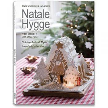 Natale hygge. Regali speciali e idee per decorare