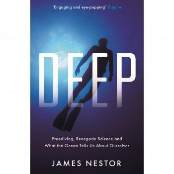 Deep : Freediving, Renegade Science and What the Ocean Tells Us About Ourselves
