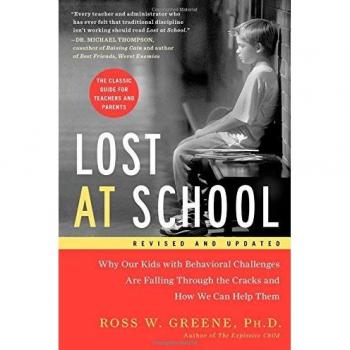 Lost at School: Why Our Kids with Behavioral Challenges are Falling Th by Ross