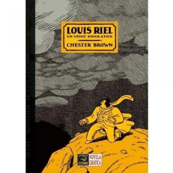Ediciones La Cupula Livre Louis Riel. Un Comic Biografico Edición Corregida
