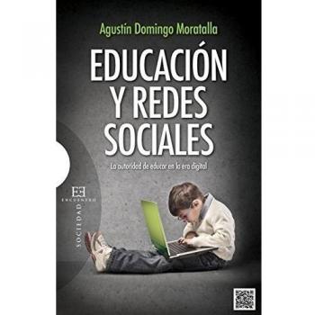 Educación Y Redes Sociales: La Autoridad De Educar En La Era