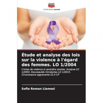 Roman Llamosi, Sofia: Étude et analyse des lois sur la violence à l'égard des femmes. LO 1/2004
