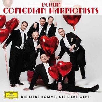 Berlin Comedian Harmonists Die Liebe Kommt, Die Liebe Geht