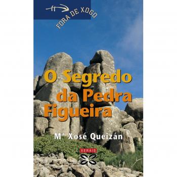 O Segredo da Pedra Figueira (Tapa blanda).