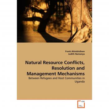 Natural Resource Conflicts Resolution and Management Mechanisms
