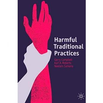 Harmful Traditional Practices: Prevention, Protection, and Policing