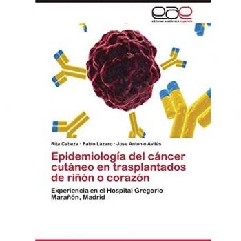 Epidemiología del cáncer cutáneo en trasplantados de riñón o corazón: Experiencia en el Hospital Gregorio Marañón, Madrid