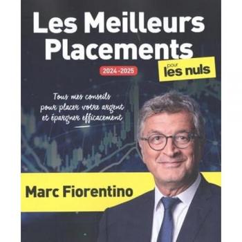 Les meilleurs placements pour les nuls : tous mes conseils pour placer votre argent et épargner efficacement