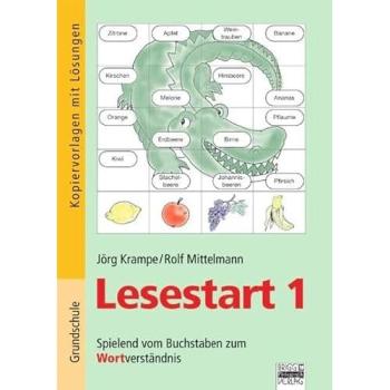 Lesestart 1: Spielend vom Buchstaben zum Wortverständnis