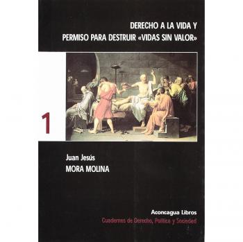 Derecho a la vida y permiso para destruir vidas sin valor