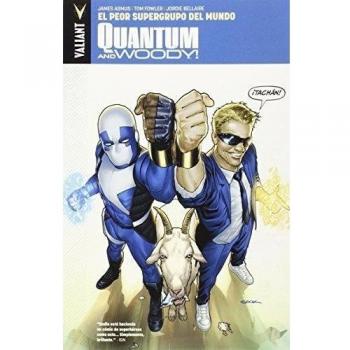 Quantum And Woody! 1. El Peor Supergrupo Del Mundo