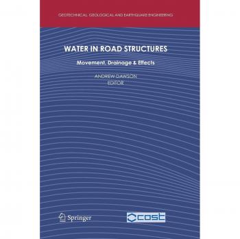 Water in Road Structures: Movement, Drainage & Effects