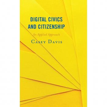 Digital Civics and Citizenship: An Applied Approach (Lita Guides)
