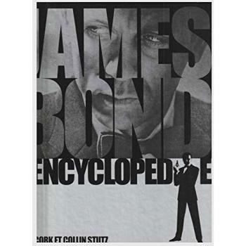 James Bond L'encyclopédie John Cork Et Collin Stutz