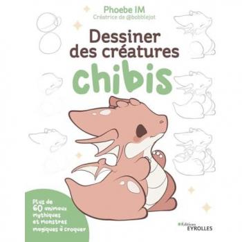 Dessiner des créatures chibis