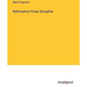 Reformatory Prison Discipline