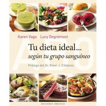 Tu dieta ideal segun tu grupo sanguíneo