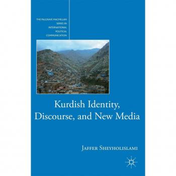 Kurdish Identity, Discourse, and New Media
