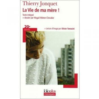 La vie de ma mère !