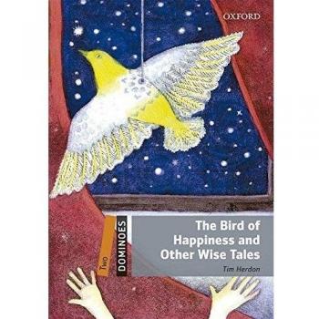 Dominoes 2. The Bird Of Happiness And Other Wise Tales Mp3 P