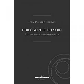 Philosophie du soin : économie, éthique, politique et esthétique