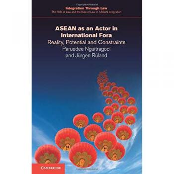 Asean as an Actor in International Fora: Reality, Potential and Constraints