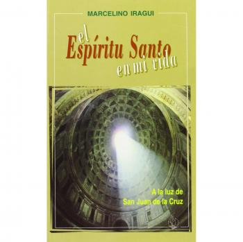 El espíritu santo en mi vida