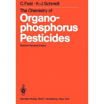 Schmidt, K. -J.: The Chemistry of Organophosphorus Pesticides
