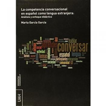 La competencia conversacional en español como lengua extranjera: Análisis y enfoque didáctico