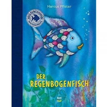 Der Regenbogenfisch. Jubiläumsausgabe