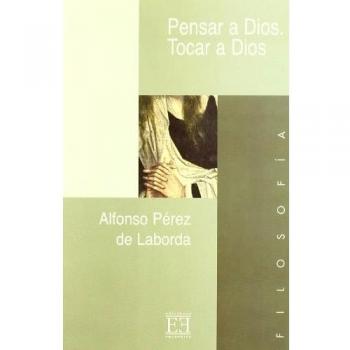 PENSAR A DIOS TOCAR A DIOS