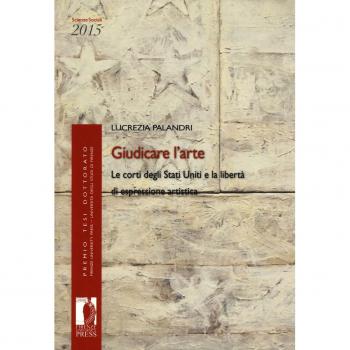 Giudicare l'arte. La Corte degli Stati Uniti e la libertà di espressione artistica