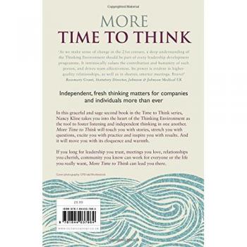 Nancy Kline More Time To Think: The Power Of Independent Thinking