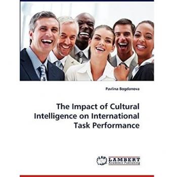 The Impact of Cultural Intelligence on International Task Performance