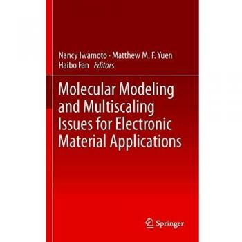 Molecular Modeling and Multiscaling Issues for Electronic Material Applications