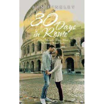 30 Days in Rome: One Month That May Change Your Life