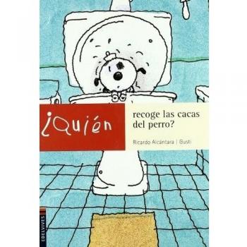 ¿Quien recoge las cacas del perro?