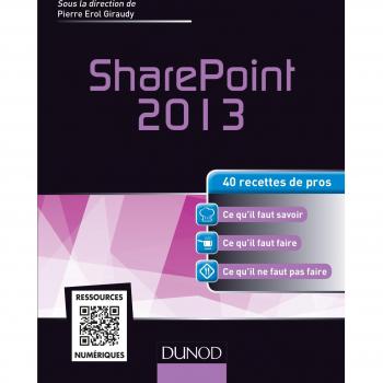 SharePoint 2013 : 40 recettes de pros