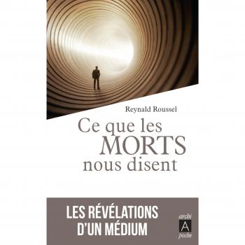 Ce que les morts nous disent