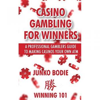 Bodie, Junko: Casino Gambling For Winners