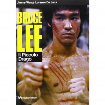 Bruce Lee: il piccolo drago