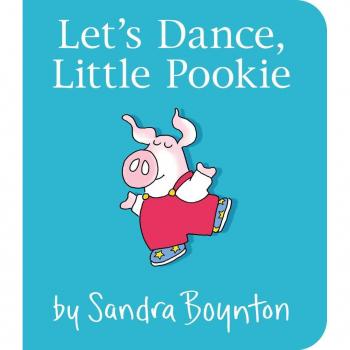 Lets Dance Little Pookie by Boynton & Sandra