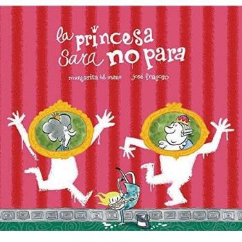 LA PRINCESA SARA NO PARA